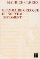 Grammaire grecque du Nouveau Testament - Avec exercices et plan de travail
