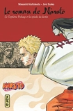 Naruto roman - Le roman de Naruto - Le Septième Hokage et la spirale du destin (Naruto roman tome 14
