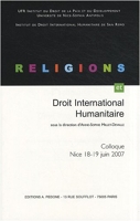 Religions et droit international humanitaire - Colloque de Nice, 18-19 juin 2007