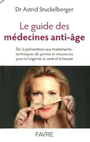 Le Guide Des Médecines Anti-Âge
