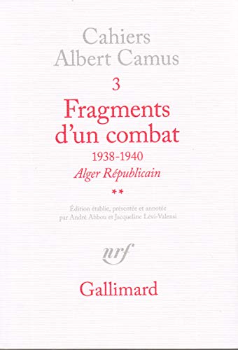 Combat 1944-1945. Albert Camus et la Pratique de l'idéal – Eva Byele