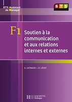 F1 Soutien à la communication et relations internes et externes, BTS AM, Livre de l'élève, éd. 2008 - Livre élève - Éd.2008