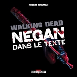 The Walking Dead - Negan dans le texte