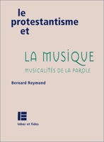 Le Protestantisme et la Musique