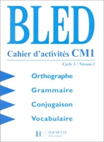 Bled CM1 - Cahier d'activités