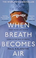 When breath becomes air - The Million Copy Bestseller