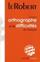 Dictionnaire d'orthographe et de difficultés du français - Relié