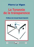 La tyrannie de la transparence