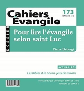 Cahiers Évangile, numéro 5 - Pour lire l'Évangile selon Saint Luc