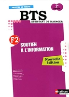 Soutien À L'information F2 Bts Assistant De Manager 1re Année - Soutien à l'information BTS 1re année