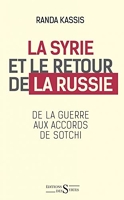 La Syrie et le retour de la Russie