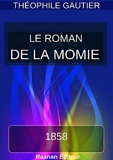 Le Roman De La Momie - Format Kindle - 2,99 €