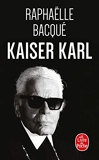 Kaiser Karl - Le Livre de Poche - 05/02/2020