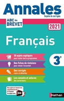 Annales Brevet 2021 Français - Corrigé - Français 3e - Sujets et corrigés + fiches de révisions