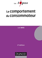 Le Comportement Du Consommateur - 4e Éd.