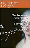 Déclaration des Droits de la Femme et de la Citoyenne - Format Kindle - 1,98 €