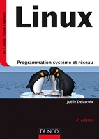 Linux - Programmation système et réseau - Cours et exercices corrigés