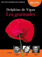 Les Gratitudes - Livre audio 1 CD MP3 - Suivi d'un entretien avec l'auteure