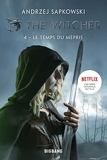 The Witcher (Sorceleur), T4 - Le Temps du mépris - Castelmore - 03/11/2021