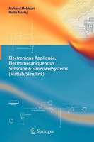 Electronique Appliquée, Electromécanique sous Simscape & SimPowerSystems (Matlab/Simulink)