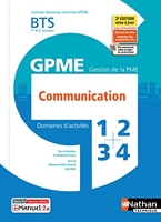 Communication BTS Gestion de la PME 1ère/2ème années (DOM ACT GPME) Livre + licence élève - 2021 - Nathan - 04/05/2021