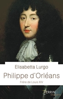 Philippe d'Orléans - Frère de Louis XIV - Monsieur, frère de Louis XIV