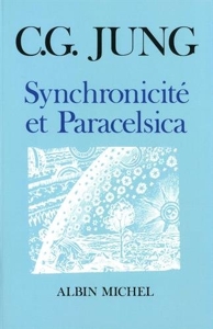 Synchronicité et Paracelsica de Carl Gustav Jung