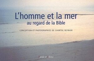 Homme et la mer au regard de la bible de Chantal Reynier