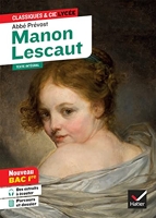 Manon Lescaut (Bac 2023, 1re générale & 1re techno) Suivi du parcours « Personnages en marge, plaisirs du romanesque »