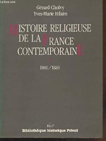 Histoire religieuse de la France contemporaine Tome 1: 1800-1880