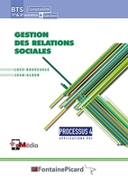 Gestion des relations sociales BTS Comptabilité et Gestion 1re et 2e années - Processus 4, Application PGI