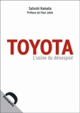 Toyota - L'usine du désespoir