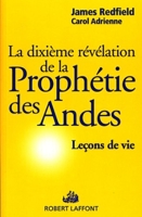 L'Essentiel De La Prophetie Des Andes