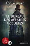 Le Bureau des affaires occultes – 2 volumes - À vue d’œil - 13/09/2021