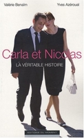 Carla et Nicolas la Véritable Histoire