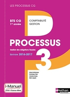Processus 3 bts cg 1ère année - Livre + licence élève (les processus cg) - 2016