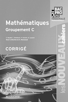 Les Nouveaux Cahiers Mathématiques Groupement C Tle Bac Pro Corrigé