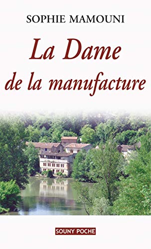 couverture de : La dame de la manufacture