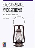 Programmer avec scheme de la pratique a la theorie