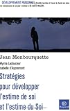 Stratégies pour le développement de l'estime de soi et de l'estime du Soi