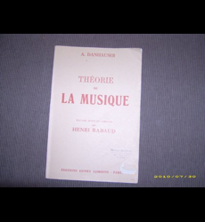 Théorie de la musique - Par A. Danhauser, Édition revue par Henri  Rabaud - les Prix d'Occasion ou Neuf