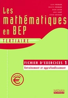 Mathematiques En Bep Tertiaire 2002 Fichier D'Exercices 1