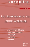 Fiche de lecture Les Souffrances du jeune Werther de Goethe (Analyse littéraire de référence et résumé complet) Analyse littéraire de référence et résumé complet