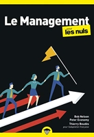 Le management pour les Nuls - Livre de management, Apprendre à diriger les autres et se diriger soi-même efficacement, Manager son équipe au quotidien et développer son leadership