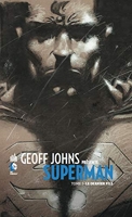 Geoff Johns Présente Superman - Tome 1