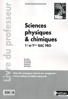 Sciences physiques et chimiques 1re/Tle Bac Pro IndustrielsInvestigations Livre du professeur - Livre du professeur, Edition 2015