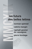 Mmcxix - Les futurs des Belles Lettres