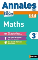 Annales ABC du Brevet 2021 - Maths 3e - Sujets non corrigés + fiches de révisions