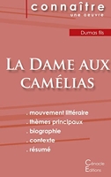Fiche de lecture La Dame aux camélias de Dumas fils (Analyse littéraire de référence et résumé complet) Analyse littéraire de référence et résumé complet