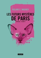 Les Futurs Mysteres De Paris Tome 2 (0002)